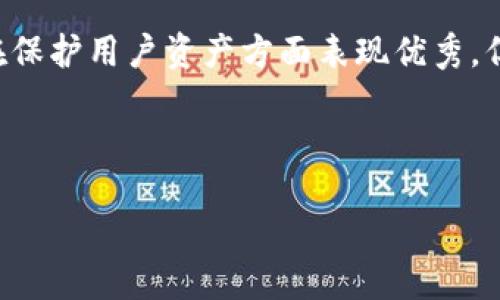 思考一个且的

在当今这个数字货币日益普及的时代，许多用户面临着如何安全管理资产的挑战。TP冷钱包作为一种安全存储解决方案，虽然在保护用户资产方面表现优秀，但在实际使用中，用户也可能会遭遇一些常见问题，如“TP冷钱包转账出现网络连接错误”。因此我们可以将这个话题做深入探讨。

合适的:

解决TP冷钱包转账中的网络连接错误，轻松掌握数字资产的安全管理