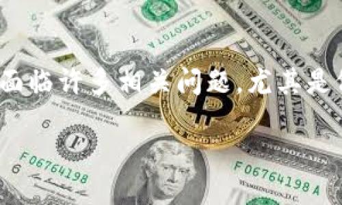 思考一个且的
在数字时代,钱包和区块链技术正在深刻改变我们的财务运作方式。如果你也是一个对数字货币感兴趣的用户,你一定会面临许多相关问题。尤其是像“TP钱包IP地址在哪里?”这样的问题更是常见。为了让大家更好地理解,这里我将为您提供一些实用的信息和相关知识。
掌握TP钱包的使用:如何找到您的IP地址